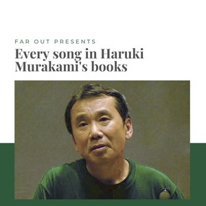 Every song in Haruki Murakami's books